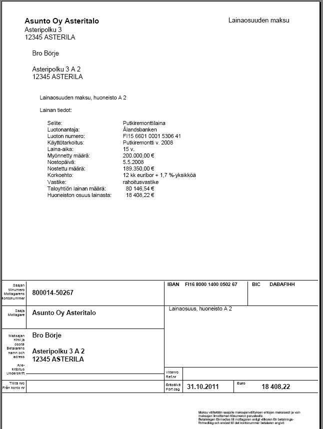 162/235 KÄYTTÖOHJEET - Asteri Isännöinti Tilisiirrosta puuttuu viitenumero tarkoituksellisesti, jotta lainaosuuden maksaminen ei