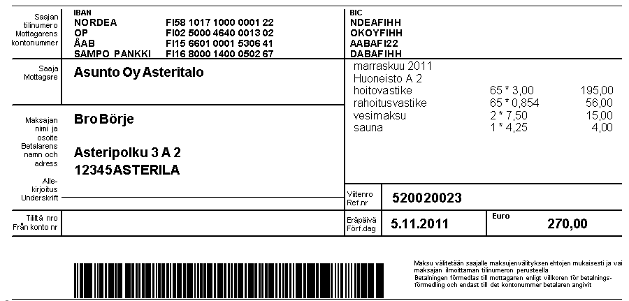 Asteri Isännöinti KÄYTTÖOHJEET 71/235 Tilisiirtolomakkeeseen tulostuu IBAN ja BIC niin suurella fontilla kuin käytettävissä oleva tila kulloinkin sallii, riippuen mm. tilien lukumäärästä.
