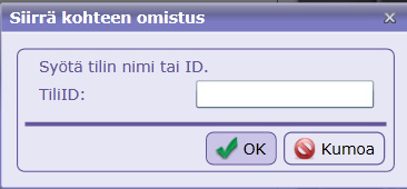 kakkospainiketta kohteen nimen päällä navigointipuussa ja valitsemalla listasta Siirrä kohteen omistusoikeus.