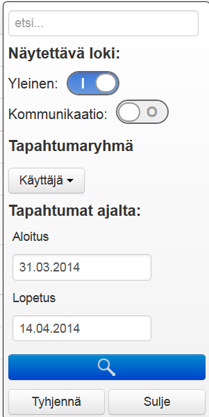 Tapahtumalokissa näytettävät tiedot Näytettävä loki voi olla joko tapahtumaloki, jossa näytetään yleiset tapahtumat, tai kommunikaatioloki, jossa näytetään kommunikaatioon liittyvät tapahtumat