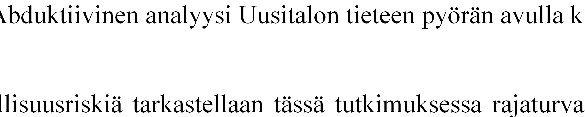 käsitellään vain sen verran kuin se