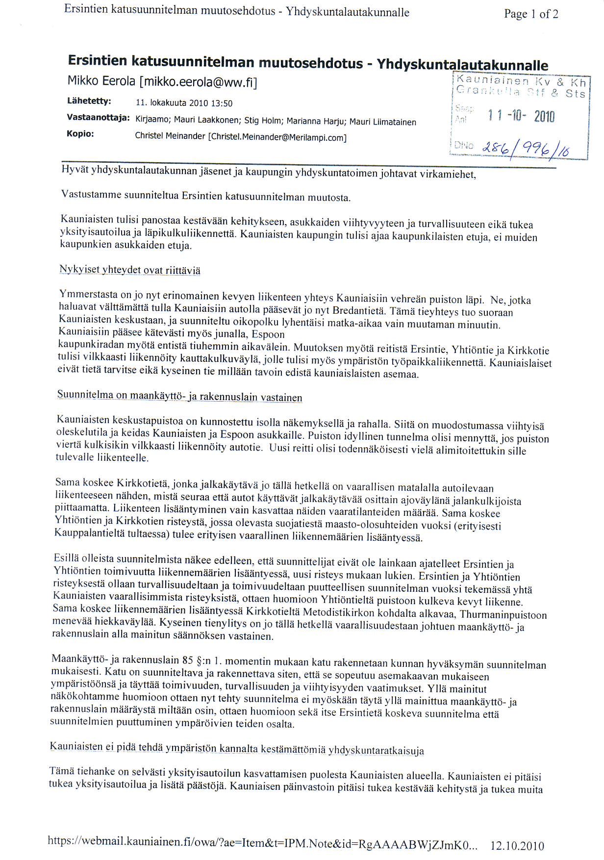 Ersintien katusuunnitelman muutosehdotus - yhdyskuntalautakunnalle Page I of2 Ersintien katusuunnitelman muutosehdotus - yhdysku nt?!+!a!g n E!!_e_, Mikko Eerola Imikko.eerota@ww.f]l Bh tetty: 11.