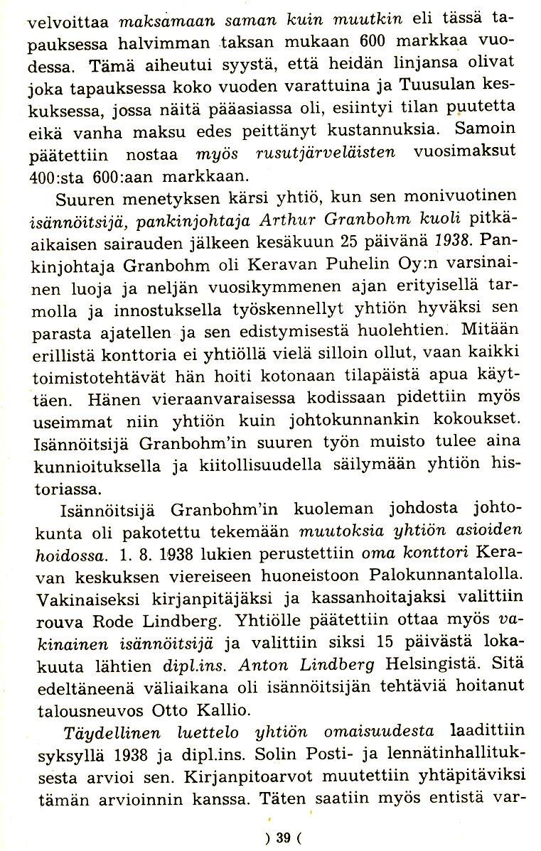 velvoittaa makscimaan saman kuin muutkin eli tassa tapauksessa halvimman taksan mukaan 600 markkaa vuodessa.