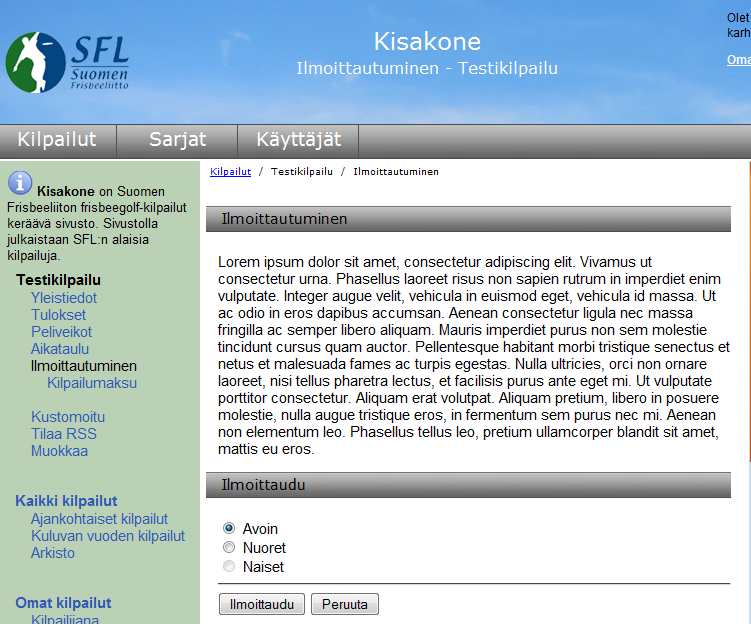 3.2 Pelaajan toiminnot Toiminnot vaativat käyttäjältä rekisteröitymisen. 3.2.1 Kilpailuun ilmoittautuminen Kuva 9.