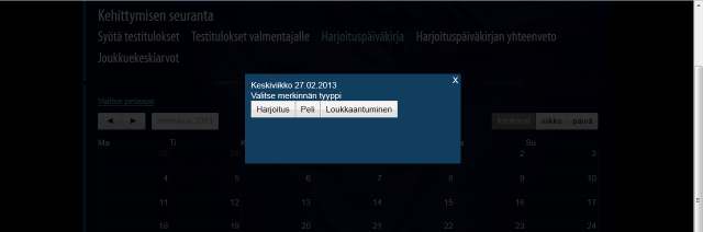 Harjoitustietojen syöttäminen Pelaaja syöttää harjoitustietojaan kalenterinäkymään vaihtoehtoinaan harjoituksen, pelin tai loukkaantumistiedon lisääminen.