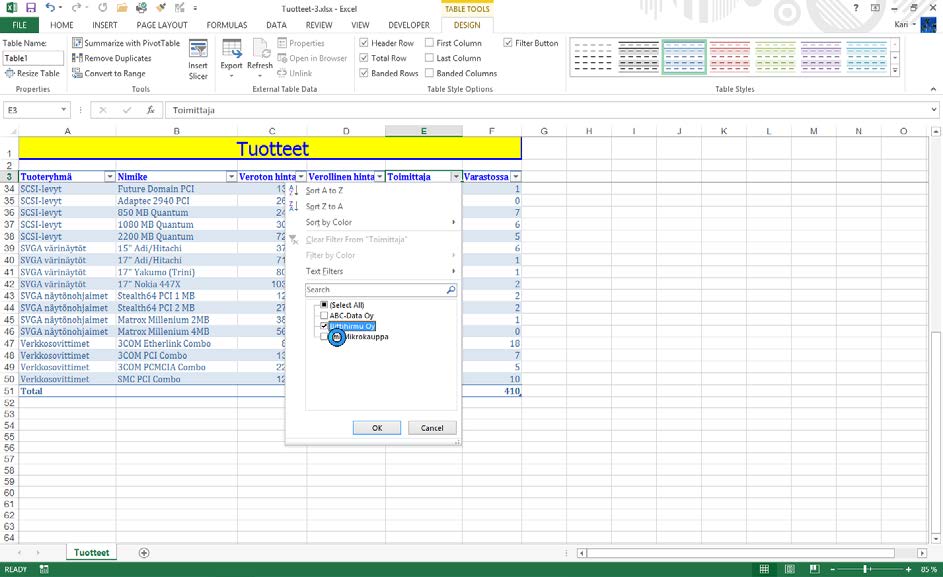 Harjoitustiedosto: Tuotteet-3.xlsx Taulukon pikasuodatus Pikasuodatuksella saat tehtyä nopeasti tiedon suodatuksen, kyselyn.
