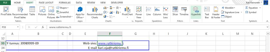 Hyperlinkin tekeminen On asetus Internet and network paths with hyperlinks (Internet- ja verkkopolut hyperlinkeillä) voimassa tai ei, hyperlinkin luot aina seuraavalla tavalla.