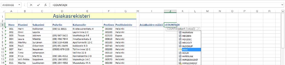 Aluenimien käyttäminen Käytä aluenimiä laskentakaavoissa työarkin lukemisen ja laatimisen helpottamiseksi.