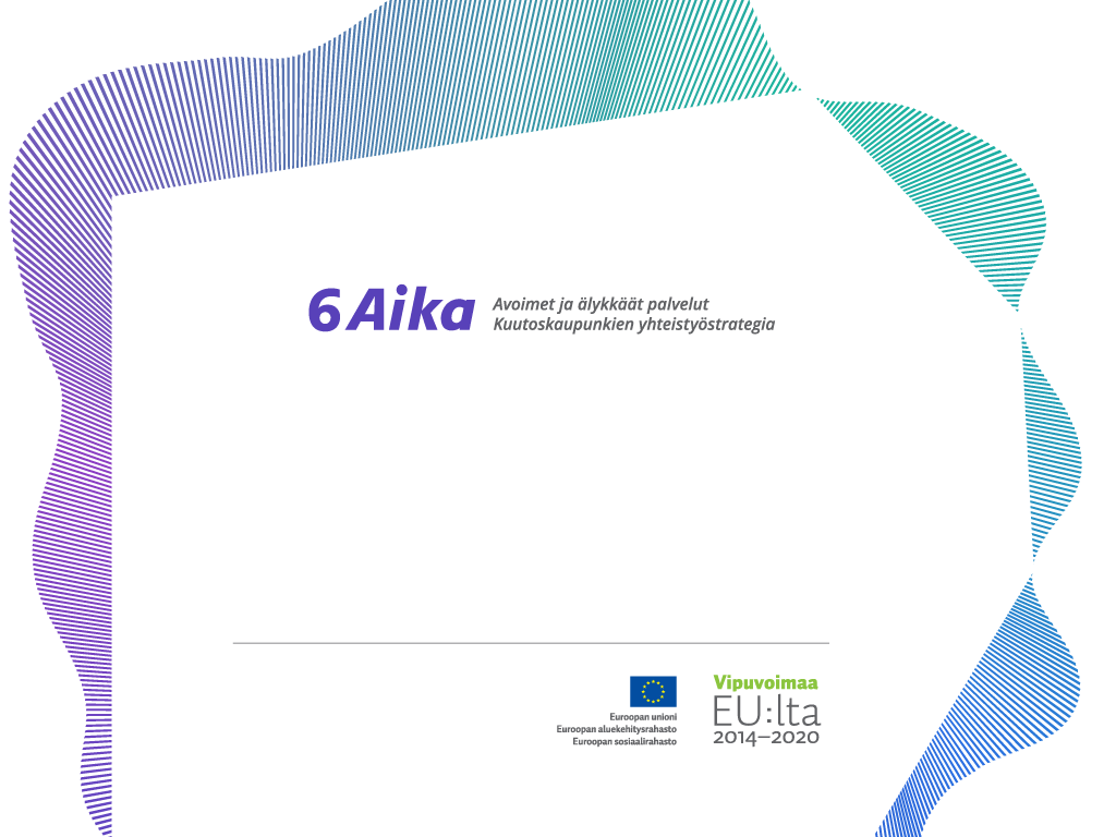 Tule tutustumaan Kestävän kaupunkikehittämisen hankehakuun Ensimmäinen EAKR-hankehaku päättyy 30.9.2014.