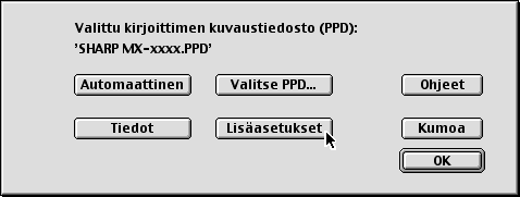 (2) Napsauta [Valitse]-painiketta. Varmista, että laite valitaan "Valitse PostScript-kirjoitin"-listalla ja napsauta [Asetukset]-painiketta. Napsauta [Lisäasetukset]-painiketta.