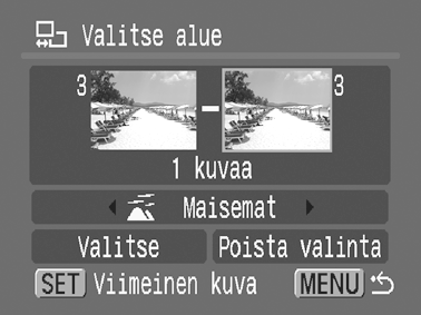 122 4 Valitse viimeinen kuva. 1. Valitse -painikkeella [Viimeinen kuva]. 2. Paina -painiketta. 3. Valitse viimeinen ryhmiteltävä kuva - tai -painikkeella. 4. Paina -painiketta. Viimeiseksi kuvaksi ei voi valita kuvaa, jonka numero on pienempi kuin ensimmäisen kuvan.