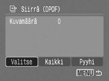 Näyttöön voi tulla -kuvake merkiksi siitä, että muistikortin siirtoasetukset on määritetty toisessa DPOF-yhteensopivassa kamerassa. Asetusten muuttaminen kumoaa aikaisemmat asetukset.