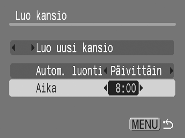 173 Päivämäärän ja ajan asettaminen kansion automaattiselle luomiselle 1 Valitse [Luo kansio]. 1. Paina -painiketta. 2. Valitse - tai -painikkeella -valikko. 3.