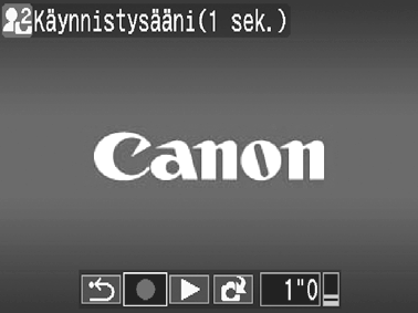 179 [Käynnistysääni]/[Painikeääni]/ [Itselauk.ääni]/[Suljinääni]: 1. Valitse - tai -painikkeella (Äänitä). 2. Paina -painiketta. 3. Valitse äänityksen jälkeen - tai -painikkeella (Rekisteröi). 4.