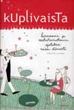 Kun muistamme, miten väkivaltainen esimerkiksi toinen intifada oli, ei voi muuta kuin ihmetellä moista ajatusta.