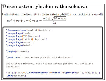 Petri Sallasmaa, Linda Mannila, Mia Peltomäki, Tapio Salakoski, Petri Salmela ja Ralph-Johan Back Matemaattisen tekstin kirjoittaminen Tavallisin tapa esittää siistiä ja kirjapainotasoista