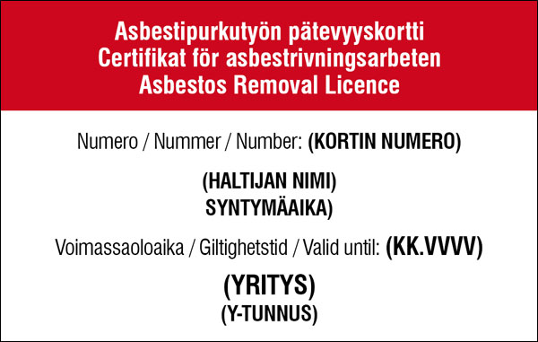 Asbestipurkajan pätevyystoimikunta suosittaa pätevyyskorttia Suomen Asbesti-