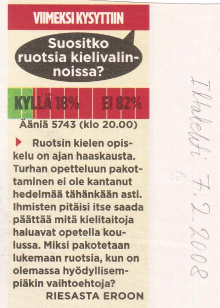 Suomalaisuuden Liiton suuria saavutuksia oli sen vuonna 1989 organisoima valtakunnallinen keräys uutta itsenäisyyttään tavoittelevalle Virolle.