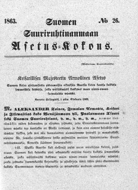 lan kentällä 30.7.1863 ja allekirjoittaa tämän esittelystä, ruotsinkielisten miehittämä senaatti ohittaen, käskykirje suomen kielen asemasta.