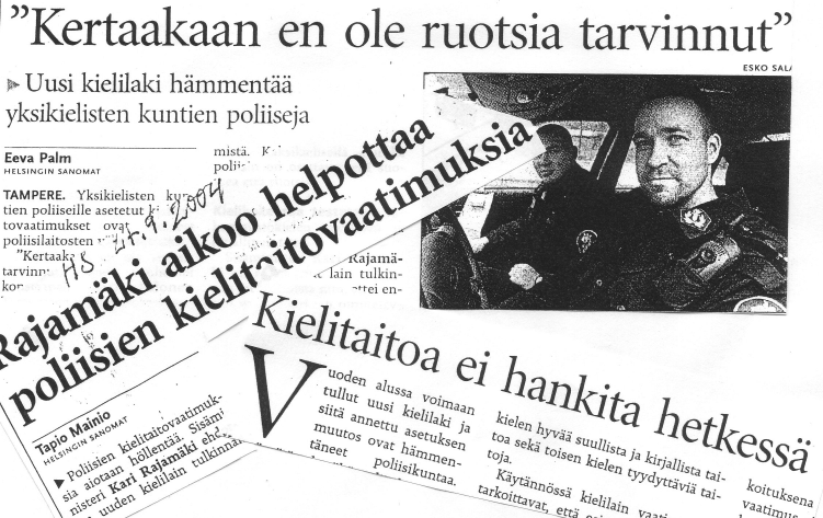 Kuva 15. Vuoden 2003 kielilaki uhkasi jättää lähes tuhat poliisia työttömiksi puuttuvan ruotsin kielen todistuksen takia.