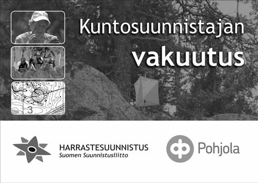 Kuntosuunnistajan vakuutus 2015 Kuntosuunnistajan kannattaa hankkia edullinen Kuntosuunnistajan vakuutustapaturmien varalle, sillä vapaa-ajanvakuutukset korvaavat vaihtelevasti