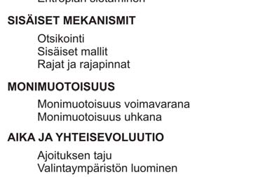 Muun muassa toimijoiden kytkeytyneisyydestä ja palauteprosesseista, toimintaympäristön muutoksista sekä sosiaalisen systeemin luonteesta johtuen valmistelusysteemin määrittely edellä esitetyllä