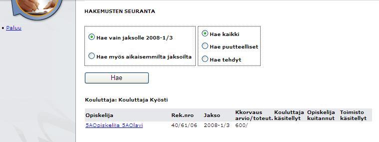 Rediteq Oy 30.4.2008 7 Yllä olevassa esimerkissä on haettu hakuehdoilla Hae vain jaksolle 2008-1/3 sekä Hae kaikki.