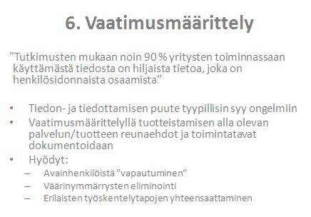 Jotta palvelukokonaisuus voidaan toteuttaa aidossa palvelutilanteessa, on blueprinttaus testattava aina ehdottomasti aidoissa palveluympäristöissä.