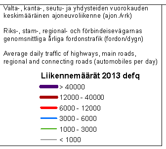 LIITE 5B Liikennemäärät Liikennemäärät Pirkanmaa ELY-keskus 2013 Lähteet: