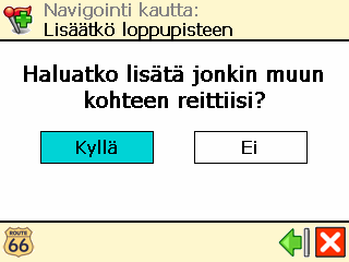 Paina painiketta Siirrä ylös siirtääksesi kohteen ylöspäin listalla. Se merkitsee sitä, että vallittu kohde edeltää muita kohteita matkallasi.