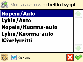 Reitin tyyppi ❶ Valitse Päävalikko Muuta asetuksia. ❷ Valitse Reitin tyyppi.