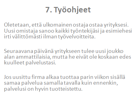 9. Mitä eri vaiheita palvelu sisältää asiakaan näkökulmasta? (eritelty asiakkaan polku ) 10. Mistä asiakas tulee tullessaan ko. palvelun piiriin? 11. Mihin asiakas ko. palvelusta lähtee?