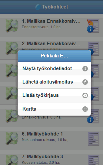 Työkohteiden selaaminen Kirjautumisen jälkeen näet listan sinulle osoitetuista työkohteista. Voit selata listaa kosketusnäyttöä pyyhkäisemällä. Työkohdelistan työkohteilla on kolme klikkausaluetta. 1.