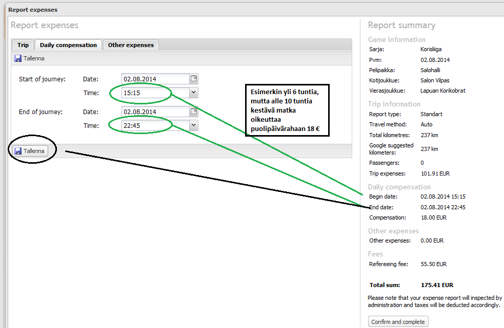 Jos matkasi oikeuttaa vain erotuomaripalkkioon ja matkakorvaukseen, klikkaa tämän jälkeen Confirm and complete painiketta, jolloin vahvistat matkalaskusi ja se lukittuu.