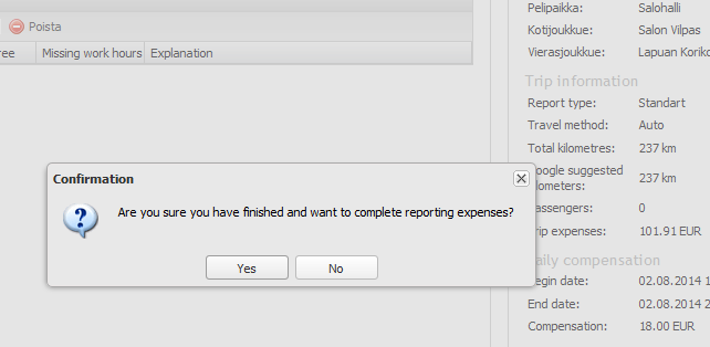 Järjestelmä kysyy vielä, haluatko varmasti lopettaa tämän matkalaskun tekemisen ja vahvistaa sen lopettamisen,