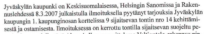 (perustamisolosuhteet, tuennat, sijainti, suojelu/entisöinti) -
