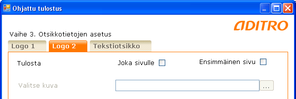 Maaliskuu 2012 34 (84) Vaihe 3. Otsikkotietojen asetus Logo 1 Tulosteille voidaan lisätä logo, joka valitaan selaamalla haluttu kuvatiedosto kohdasta: Valitse kuva.