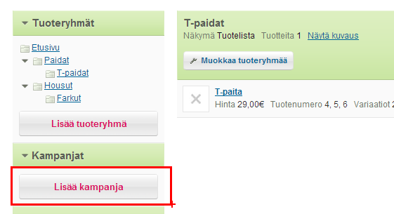 9 Lisätään luodusta peruspaidasta seuraavat variaatiot Ristiinmyynti Ristiinmyynnillä voi lisätä myyntiä tarjoamalla tuotteille samankaltaisia vaihtoehtoja tai yhteensopivia tuotteita.