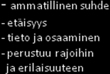 5 Johtajan tärkeimmät ominaisuudet Ammattitaito: johtaja on hyvä substanssiosaaja ja pystyvä ottamaan vastaan uutta tietoa.