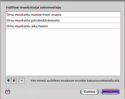Jos haluat käyttää muutettua muotoa valitsemattomiin taulukon soluihin, valitse solut ja valitse muodon nimi Solumuoto-ponnahdusvalikosta Taulukkoasetusten Muotoosiossa.