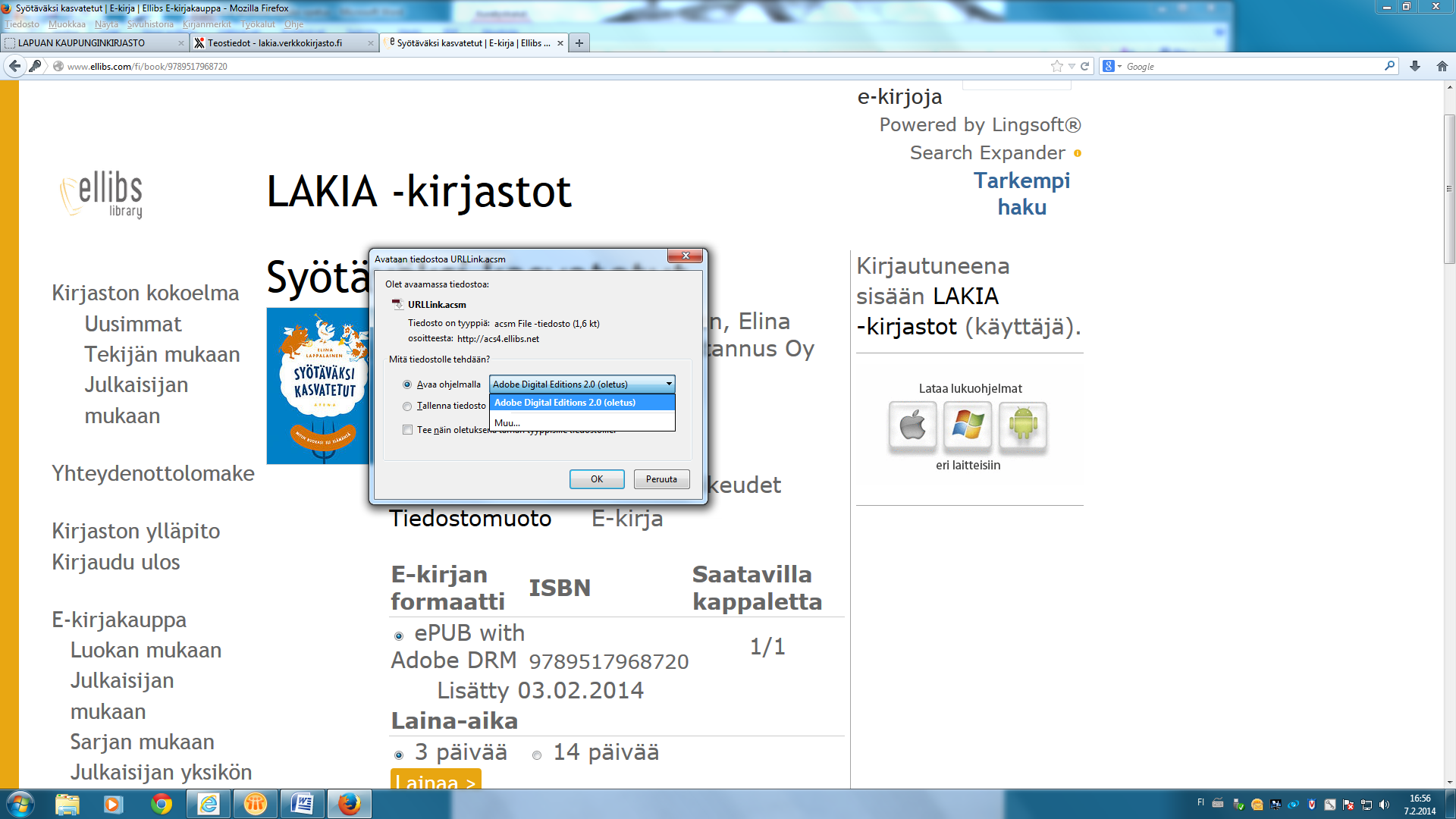 KLIKKAA OK-PAINIKETTA ENNEN TÄTÄ SINUN ON TÄYTYNYT LADATA LAITTEESEESI E-KIRJAN LUKUOHJELMA.