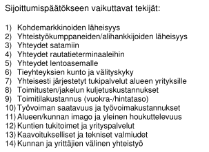 pääakselien varrella.