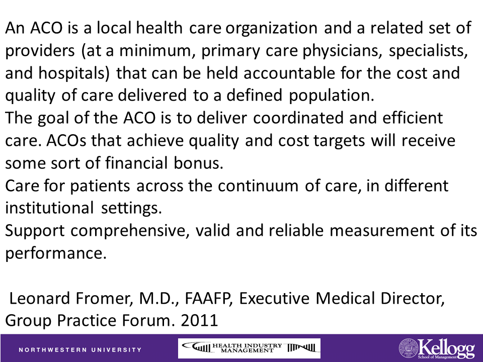 30 ETLA Raportit ETLA Reports No 12 Monet huomaavat Kalvon kuvauksen muistuttavan paljon ACO:ta (Accountable Care Organization).