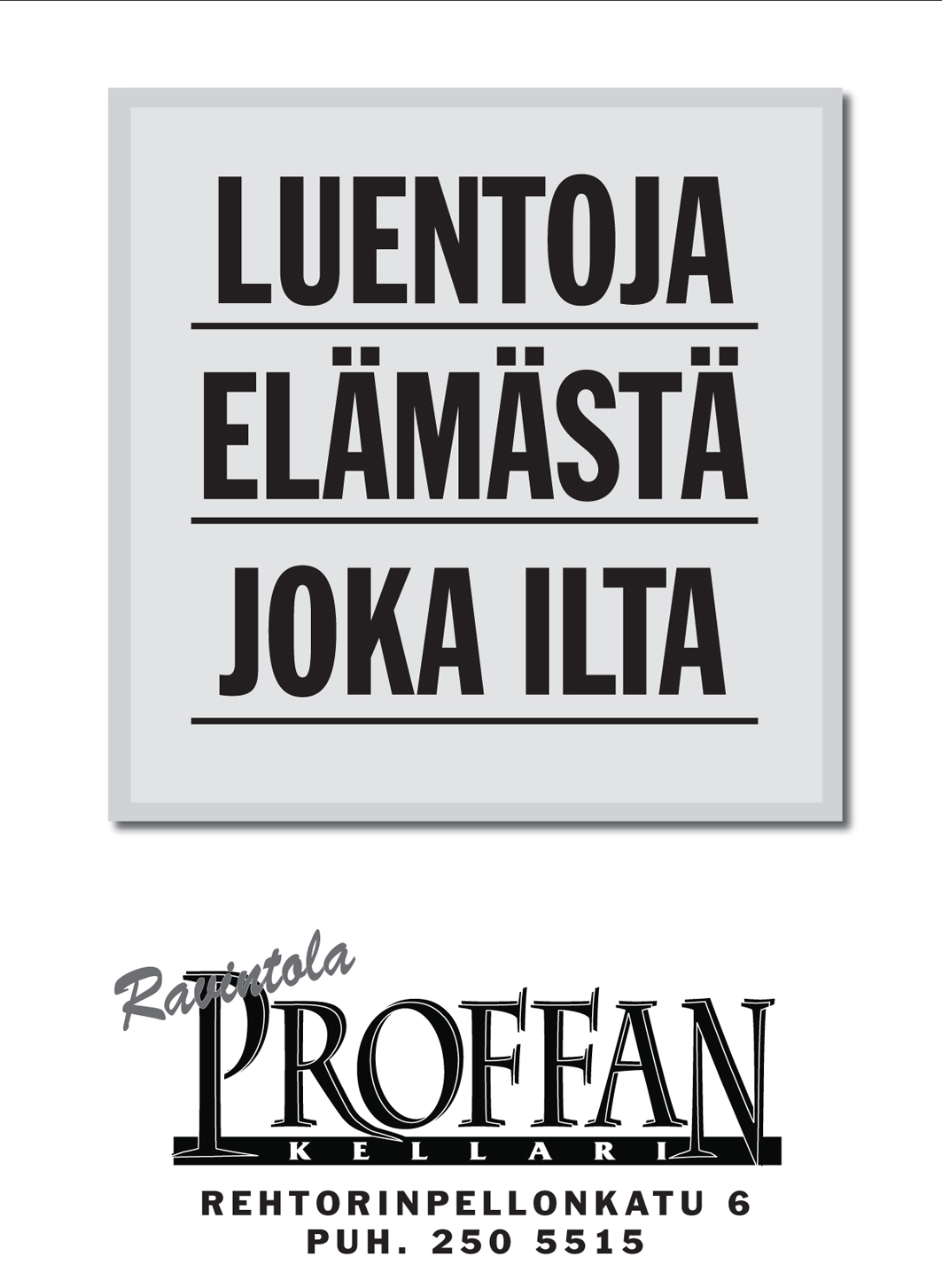 tai yksityiskohta todella voinut näyttää tuolta vai ennemmin tältä. Olisiko tuo henkilö tässä tilanteessa voinut sanoa noin, vai olisiko hän pikemminkin sanonut näin.