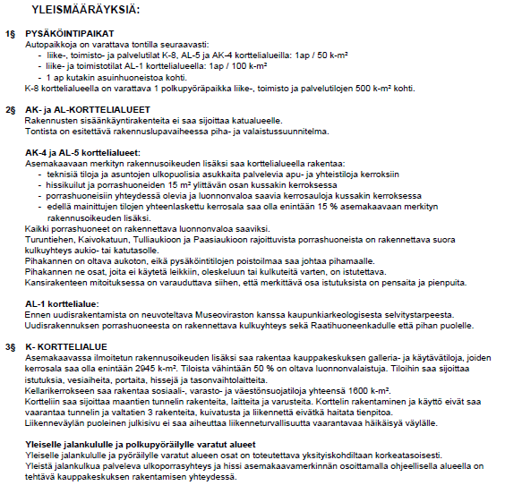 0 3 308 k-m2 pt ja e Toteutunut tilanne: Maankäyttö Toteutunut (rakennettu) Kauppalaji K-8 0 000k-m2 pt, e ja TIVA KL-5 ja AK-4 0 000 k-m2 pt