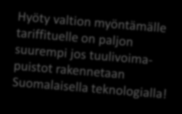 Case: Alusta uusyrityksille Mervento 100 tubiinia/vuosi -> 4000 työpaikkaa Suomeen!