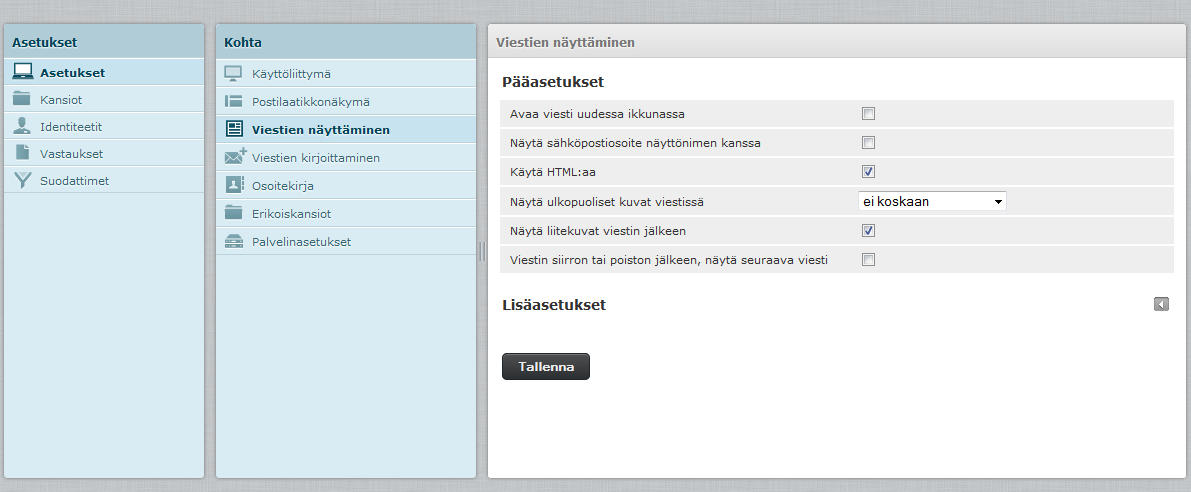13 VIESTIEN NÄYTTÄMINEN Valikossa voit muokata asetuksia, jotka liittyvät viestien näyttämiseen selaimessa. Voit määritellä esim.