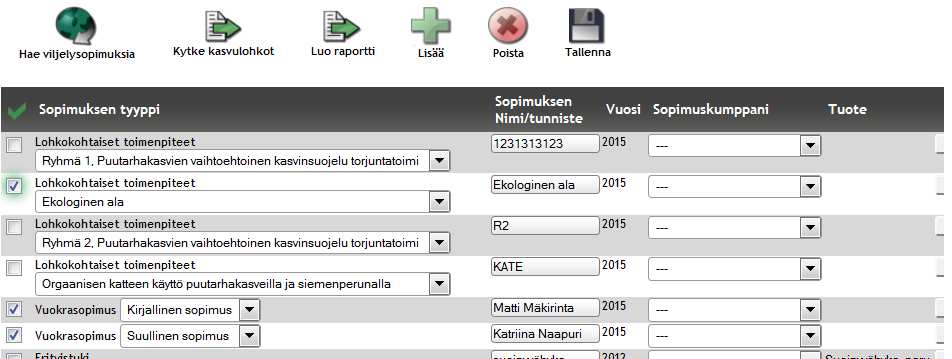 - Viljelysuunnitelma - Viljelysopimukset (WebWisu) o Kytketään erilaiset viljelysopimukset kasvulohkoille kaupalliset vanhat ympäristötuen erityistukisopimukset pellonvuokrasopimukset