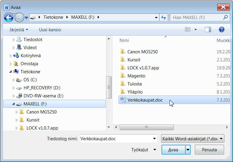 Word 2010 Perusteet s. 8/34 Jos tiedosto on tallennettu jollekin muulle levyasemalle tai kansioon, valitse ikkunan vasemmalta puolelta haluamasi levyasema ja oikealta puolelta kansio.