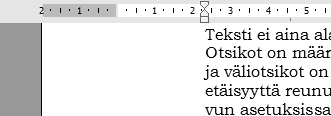 vasen reunus sisennys Word 2010 Perusteet s. 16/34 7.3.4 Sisennykset Vasemman reunan sisennys Teksti ei aina ala vasemmasta reunuksesta, kuten seuraavasta esimerkistä nähdään.